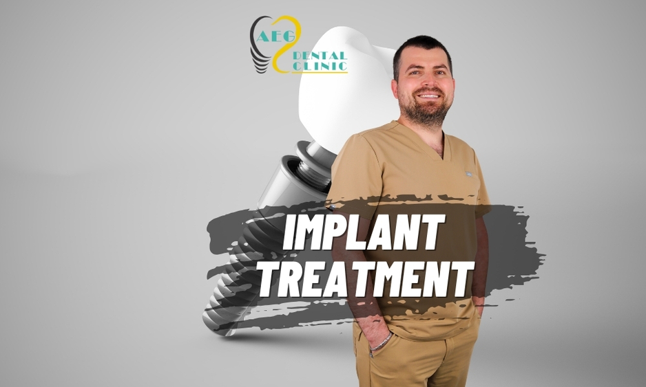 IMPLANT TREATMENT (Dental Implants)